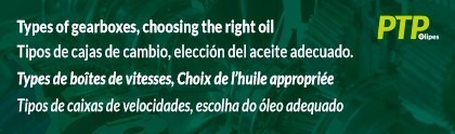 Tipos de caixas de velocidades, escolha do óleo adequado | OLIPES–Premissas Técnicas Profissionais