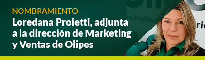 Loredana Proietti, nombrada adjunta a la dirección de Marketing y Ventas de Olipes
