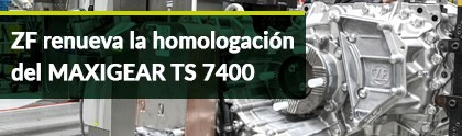 A ZF renova a homologação do MAXIGEAR TS 7400